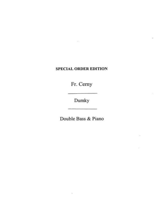 Dumky for double bass and piano Secial order edition