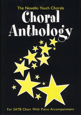 Chorals anthology for mixed chorus with piano accompaniment,  score The novello youth chorals