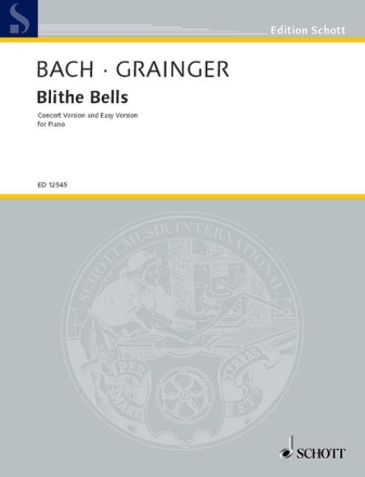 Blithe Bells nach J.s. Bachs 'Schafe können sicher weiden' für Klavier (Konzertversion und leichte Fasssung)