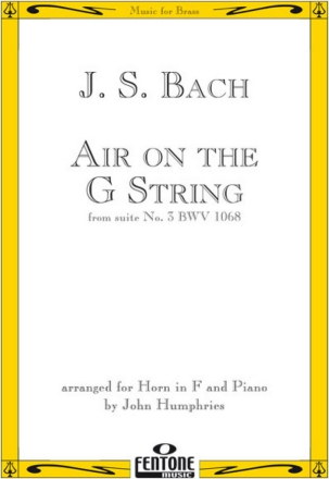 Air on the G String from The Suite BWV1068 for horn in F and piano