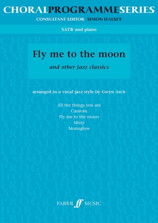 Fly me to the moon and other jazz classics fr gem Chor und Klavier