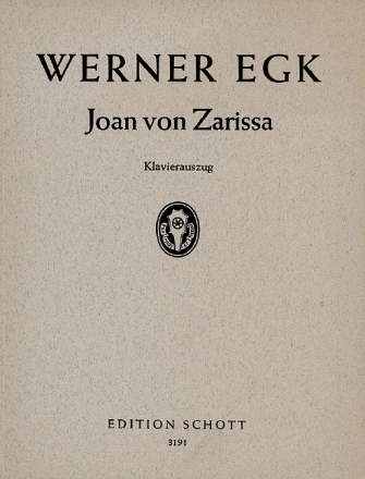 Joan von Zarissa fr Sopran, Bariton, gemischter Chor, Sprecher und Orchester Klavierauszug