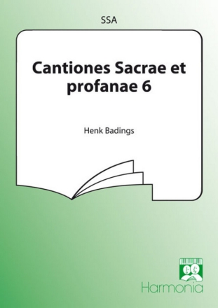 Cantiones sacrae et profanae vol.6 fr Frauenchor (SSA) Partitur