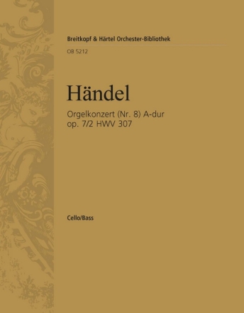 Konzert A-Dur op.7,2 HWV307 fr Orgel und Orchester Violoncello / Kontrabass