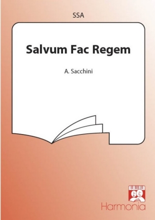Salvum fac regem fr fr Frauenchor (SSA) a cappella Singpartitur