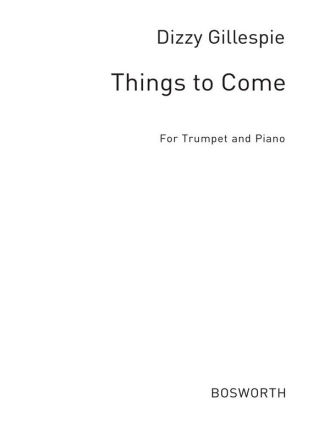 Things to come for trumpet and piano