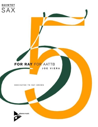 For Ray for 5 saxophones (AATTB) score and parts