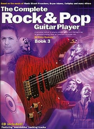 The complete Rock and Pop guitar player vol.3 a complete method for playing electric guitar