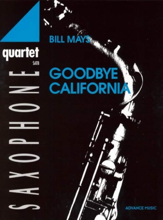 Goodbye California fr Saxophonquartett Partitur+Stimmen