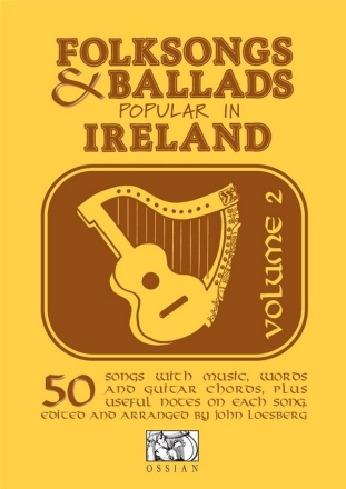 Folksongs and Ballads popular in Ireland vol.2: for vocal, melody and guitar chords