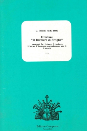 Overture Il barbiere di Siviglia fr Blserensemble (2 ob, 2 klar, 2 hrn, 2 fag, Kontrafag, 2 trp) Partitur+Stimmen