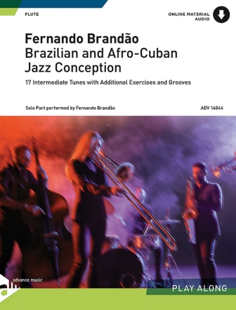 Brazilian and Afro Cuban Jazz Conception (+Online Audio) for flute