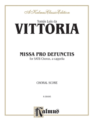 Missa pro defunctis for mixed chorus a cappella, score (la)