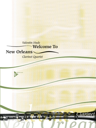 Welcome to New Orleans for 4 clarinets score and parts