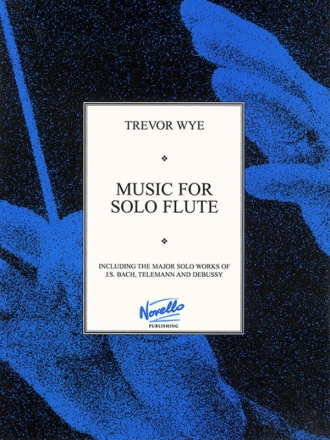 Music for solo flute Wye, Trevor, Arr. 