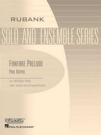 Fanfare Prelude fr 3 Blechblser und Klavier Stimmen