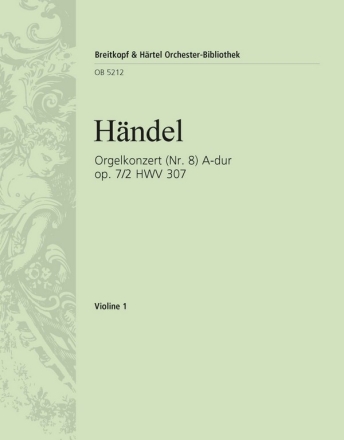 Konzert A-Dur op.7,2 HWV307 fr Orgel und Orchester Violine 1