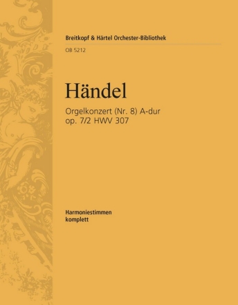 Konzert A-Dur op.7,2 HWV307 fr Orgel und Orchester Harmonie