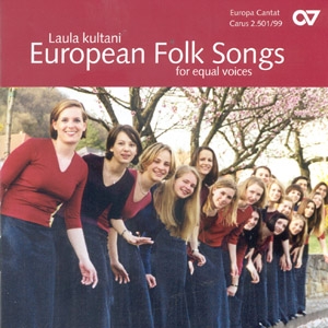 Laula kultani CD European Folk Songs for equal voices