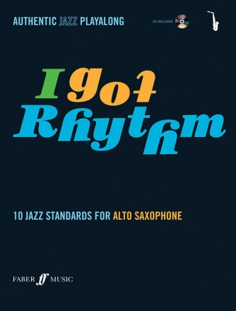 I got Rhythm (+CD) 10 Jazz Standards for alto saxophone
