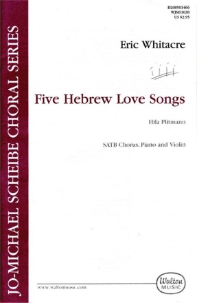 5 Hebrew Love Songs for mixed chorus, piano and violin Chorpartitur