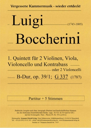 Quintett B-Dur op.39,1 G337 fr 2 Violinen, Viola, Violoncello und Kontrabass (oder 2 Vc) Partitur und Stimmen