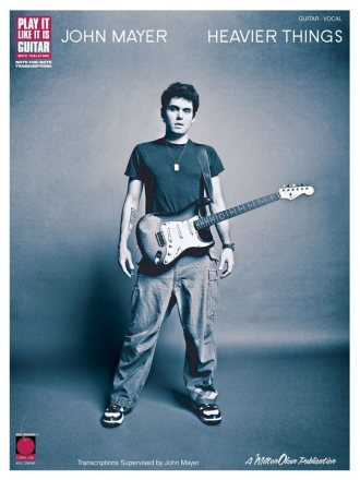 John Mayer: Heavier Things songbook vocal/guitar/tab