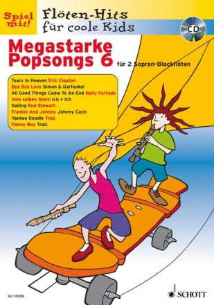 Megastarke Popsongs Band 6 (+CD) fr 1-2 Sopranblockflten Spielpartitur