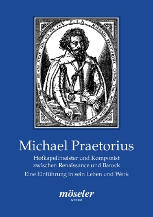 Michael Praetorius Eine Einfhrung in sein Leben und Werk (geb)