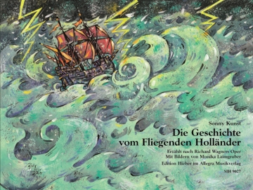 Die Geschichte vom Fliegenden Hollnder erzhlt nach Wagners Oper