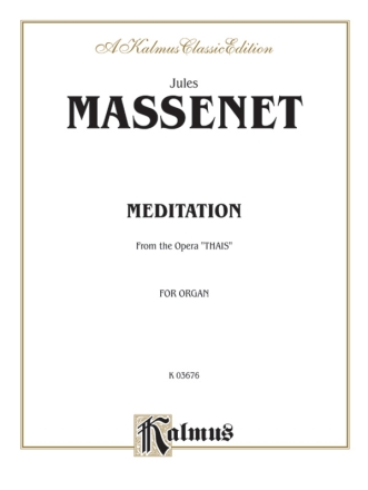 Meditation From the Opera 'Thais'  for organ