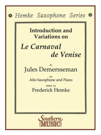 Introduction and Variations on Le Carnaval de Venise for alto saxohone and piano