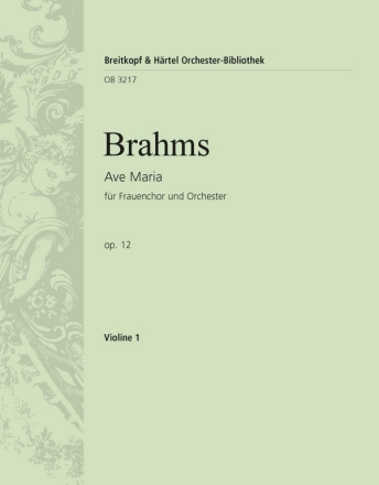 Ave Maria op.12 fr Frauenchor und Orchester (Orgel) Violine 1