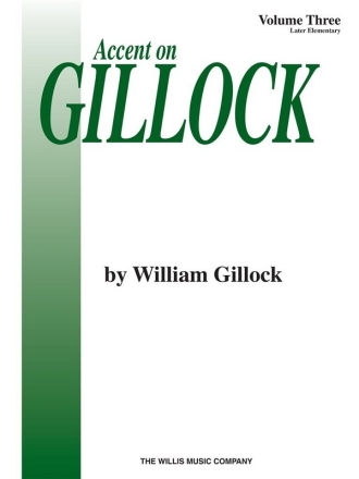 Accent on Gillock, Vol. 3