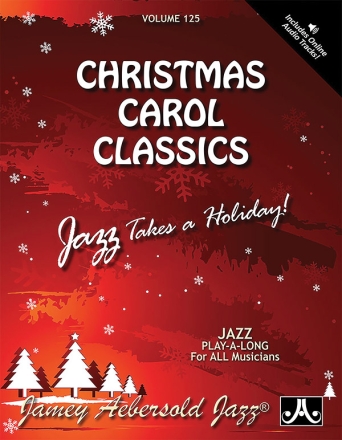 Christmas Carol Classics (+Online Audio): for all instruments Aebersold vol.125