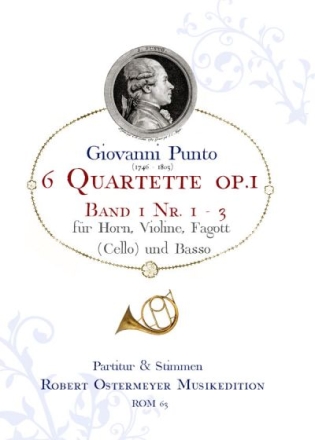 6 Quartette op.1 Band 1 (Nr.1-3) fr Horn, Violine, Viola und Basso Partitur und Stimmen