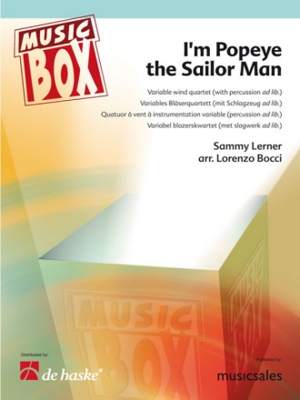 I'm Popeye the Sailor Man fr 4 Blser (variable Besetzung),  Schlagzeug ad lib Partitur und Stimmen
