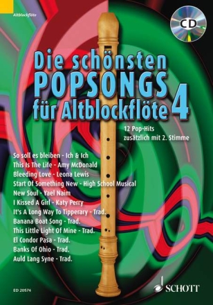 Die schnsten Popsongs Band 4 (+CD) fr 1-2 Altblockflten Spielpartitur
