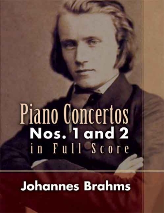 Concertos in d Minor no.1 op.15 and B-flat Major no.2 op.83  for piano and orchestra score