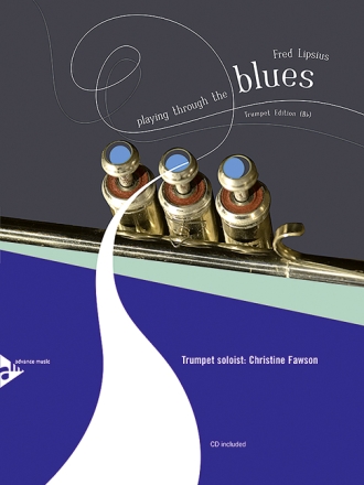 Playing through the Blues (+CD) for trumpet