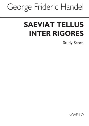 Saeviat tellus inter rigores HWV240 for soloists, mixed chorus and orchestra score
