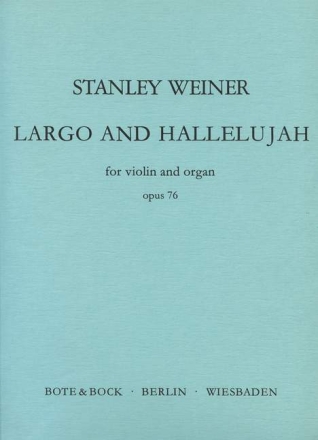 Largo and Hallelujah op.76 for violin and organ