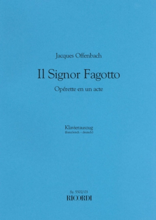 Il Signor Fagotto Klavierauszug (fr/dt)