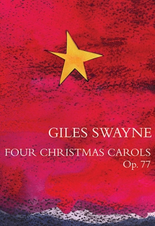 4 Christmas Carols op.77 for chorus (SSA/SATB) and piano (organ)