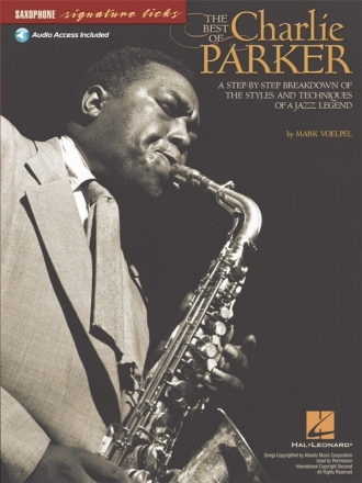 The Best of Charlie Parker (+CD): for alto saxophone saxophone signature licks