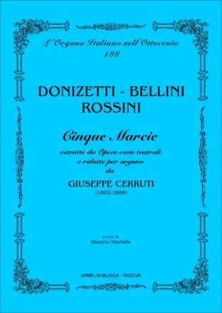 5 Marcie per organo (Donizetti, Bellini, Rossini)