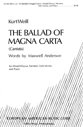 The Ballad of Magna Carta for narrator, soloists, mixed chorus and piano score