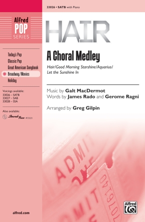 Hair - A Choral Medley for mixed chorus and piano score