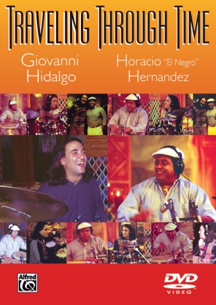 Traveling through Time DVD-Video Giovanni Hidalgo and Horacio El Negro Hernandez