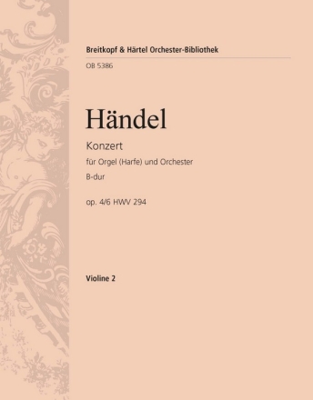 Konzert B-Dur op.4,6 HWV294 fr Orgel (Harfe) und Orchester Violine 2